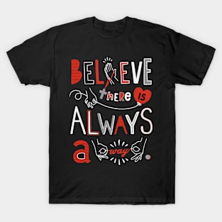 Choose To Believe T-Shirt